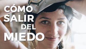 Lee más sobre el artículo Cómo salir del miedo
